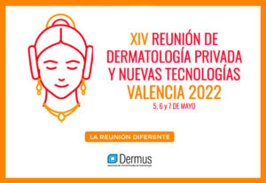 Dermomedic - DERMUS XIV Reunión de Dermatología Privada y Nuevas Tecnologías