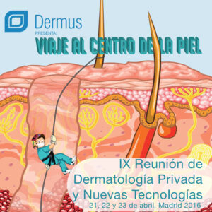 Dermomedic - IX Reunión de Dermatología Privada y Nuevas Tecnologías